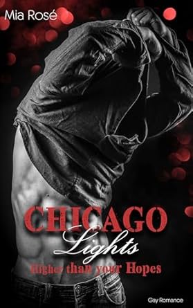 Chicago Lights: Higher than your Hopes (Chicago Lights 2)