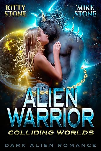Alien Warrior – Colliding Worlds (Crashed on Earth 1)