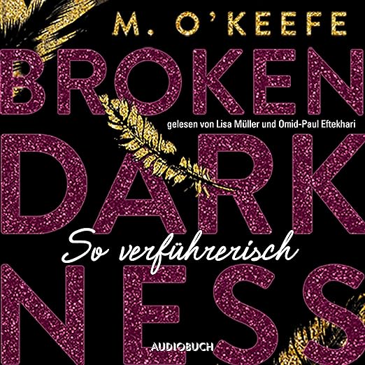 Broken Darkness: So verführerisch (Broken Darkness 1)