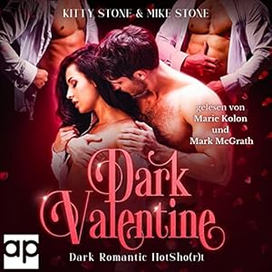 Dark Valentine (Dark Romantic HotSho(r)t 1)