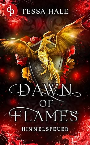 Dawn of Flames – Himmelsfeuer (Dragons of Ember Hollow 3)