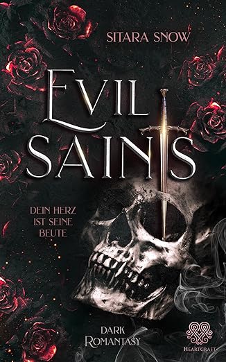 Evil Saints – Dein Herz ist seine Beute