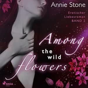 Among the wild flowers (She flies with her own wings 2)