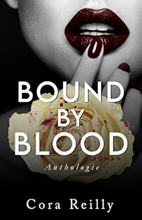 Bound By Blood (Born in Blood Mafia Chroniken 8)