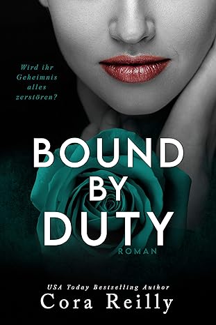 Bound By Duty (Born in Blood Mafia Chroniken 2)