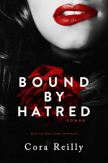 Bound by Hatred (Born in Blood Mafia Chroniken 3)