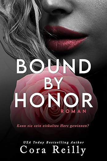 Bound by Honor (Born in Blood Mafia Chroniken 1)