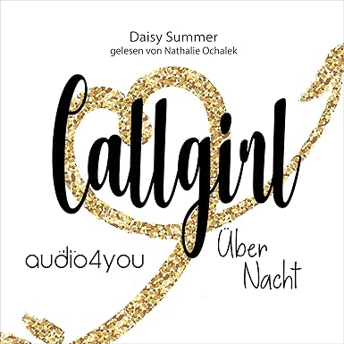 Callgirl über Nacht (Plötzlich Callgirl - Romantische Komödie 1)