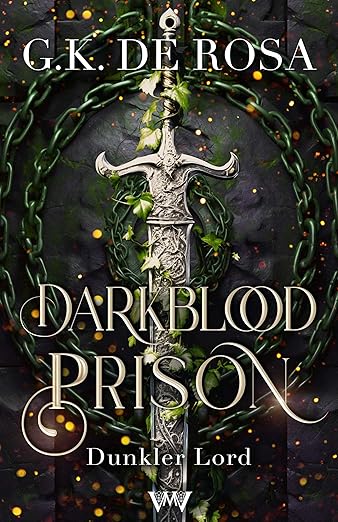 Darkblood Prison: Dark Lord (Das Gefängnis für Hexen und Zauberer 4)