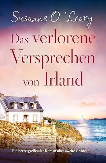 Das verlorene Versprechen von Irland (Starlight Cottages 3)