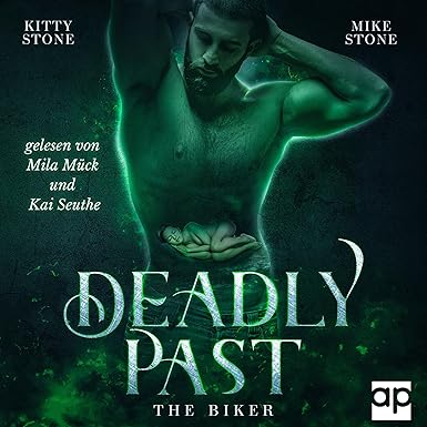 Deadly Past - The Biker (Dark & Deadly 6)