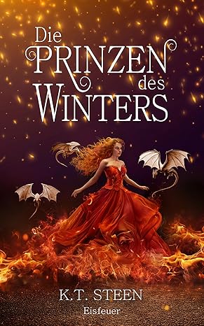 Die Prinzen des Winters: Eisfeuer (Eisfeuer-Saga 5)