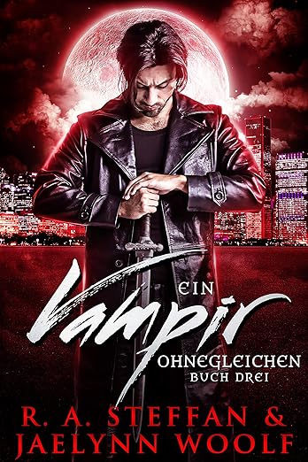 Ein Vampir Ohnegleichen: Buch Drei