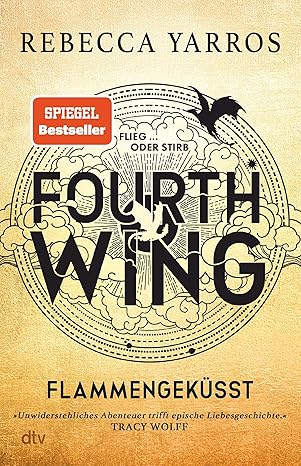 Fourth Wing (Flammengeküsst-Reihe 1)