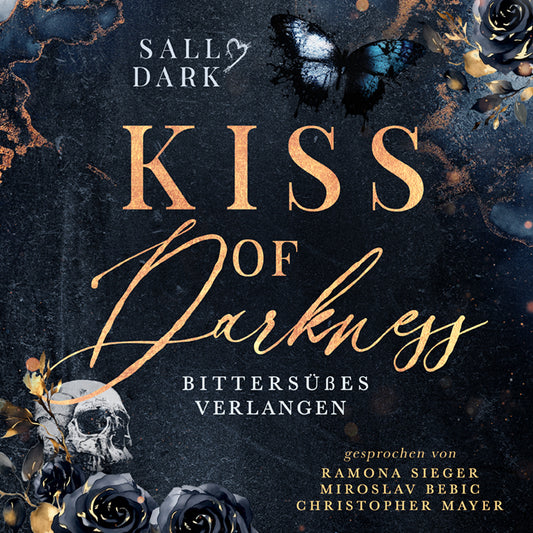 Kiss of Darkness. Bittersüßes Verlangen. (Darkness 1)