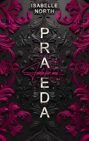 Praeda – leide für uns (W & R Academy 2)