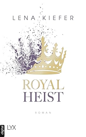 Royal Heist (Royal Heist 1)
