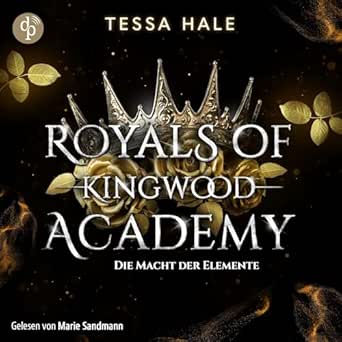 Die Macht der Elemente (Royals of Kingwood Academy 1)
