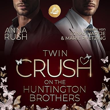 Twin Crush on the Huntington Brothers (Love in Rebel Hearts 4)